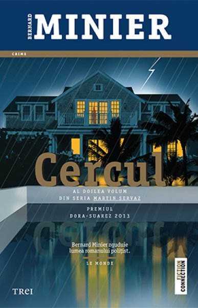 Cercul (seria Martin Servaz, vol. 2) - Bernard Minier