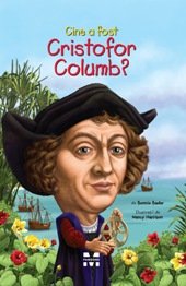 Cine a fost Cristofor Columb? - Bonnie Bader, Nancy Harrison