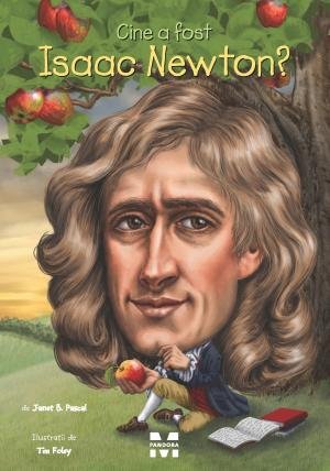 Cine a fost Isaac Newton? - 