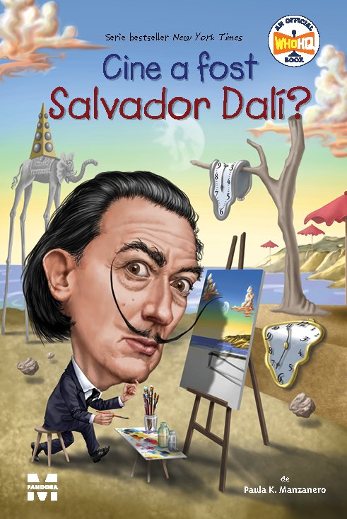 Coperta cărții Cine a fost Salvador Dali? - Paula K. Manzanero