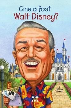 Cine a fost Walt Disney? - Whitney Stewart