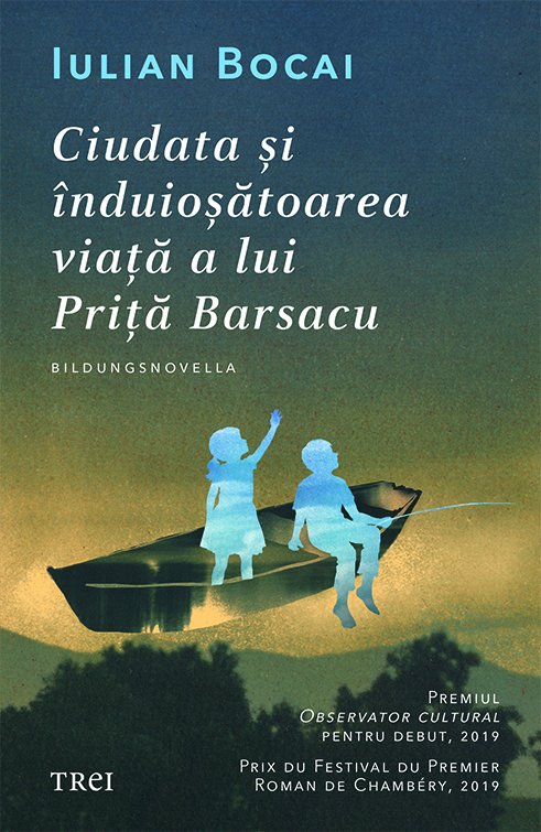 Ciudata și înduioșătoarea viață a lui Priță Barsacu - Iulian Bocai