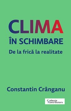 Clima în schimbare - Constantin Crânganu