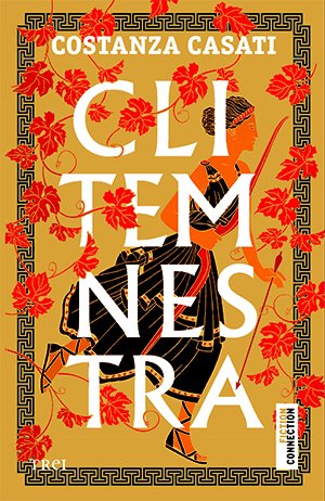 Clitemnestra - Costanza Casati