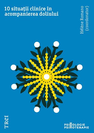 10 situații clinice în acompanierea doliului - eBook - Hélène Romano
