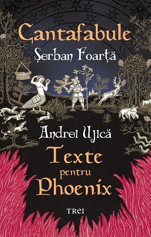 Cantafabule. Texte pentru Phoenix - eBook - Șerban Foarță