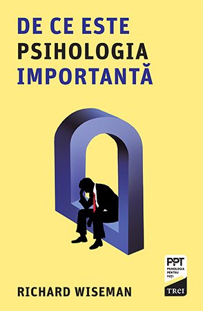 De ce este psihologia importantă  - eBook - Richard Wiseman
