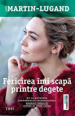 Fericirea îmi scapă printre degete - eBook - Agnès Martin-Lugand