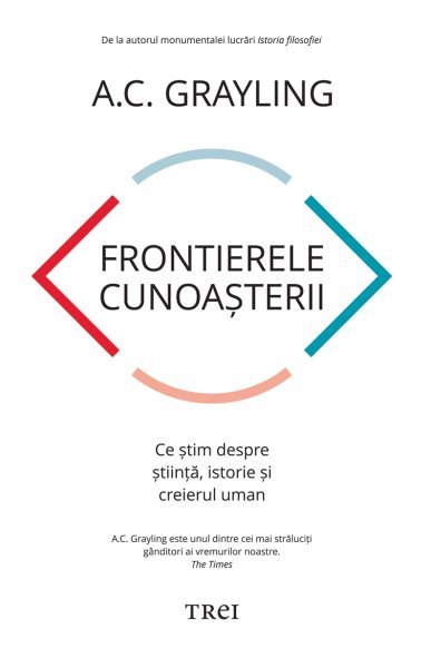 Frontierele cunoașterii - eBook - A.C. Grayling