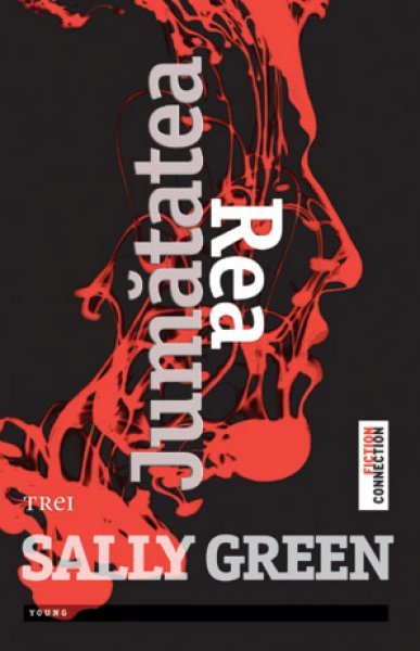 Jumătatea Rea - eBook - Sally Green