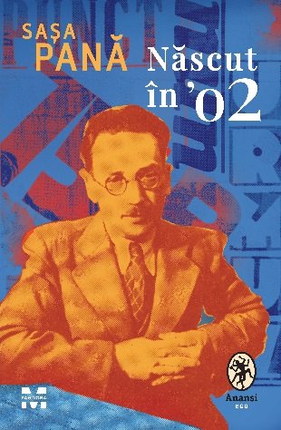 Născut în ’02 - eBook - Sașa Pană