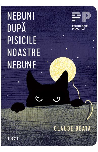 Nebuni după pisicile noastre nebune - eBook - Claude  Béata