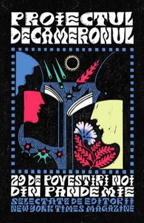 Proiectul Decameronul: 29 de povestiri noi din pandemie: The New York Times Magazine - eBook - New York Times Magazine