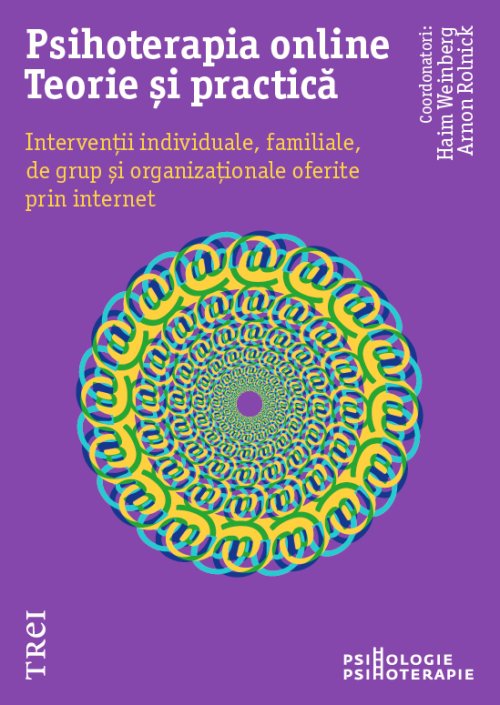 Psihoterapia online. Teorie și practică. - eBook - Haim  Weinberg