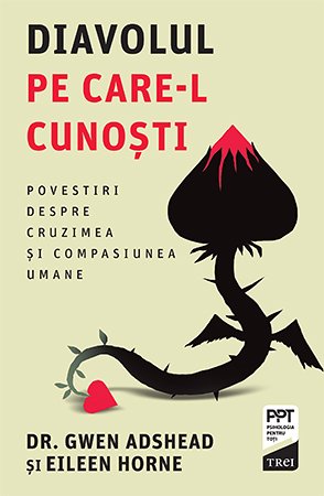 Diavolul pe care-l cunoști - Dr. Gwen  Adshead