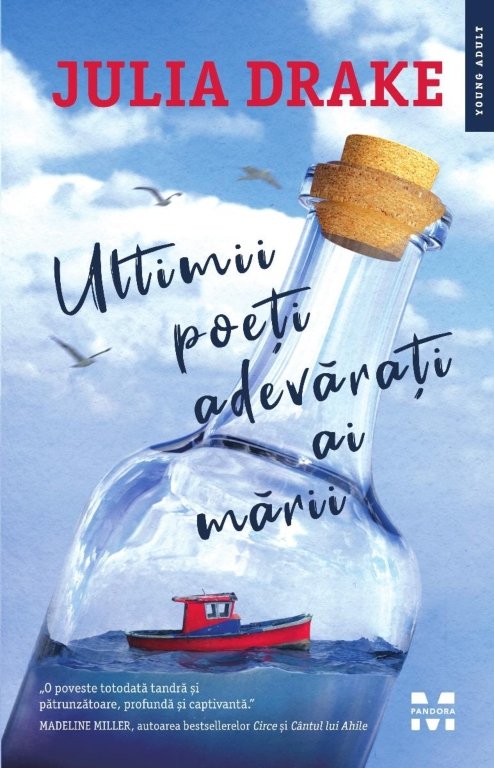 Ultimii poeți adevărați ai mării - Julia Drake