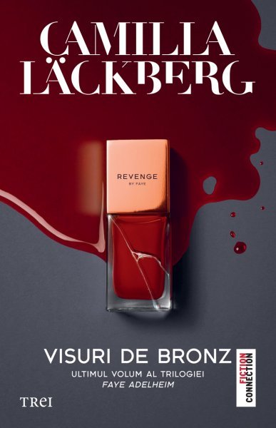 Visuri de bronz (seria Faye, vol.3) - eBook - Camilla Läckberg