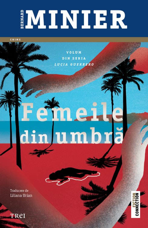 Femeile din umbră (seria Lucia Guerrero, vol.2) - Bernard Minier