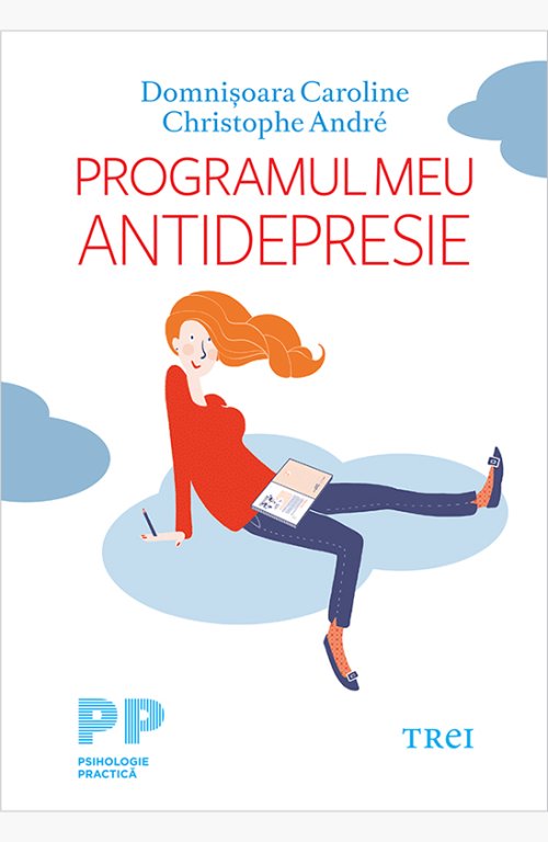 Vezi detalii pentru Programul meu antidepresie - Christophe Andre