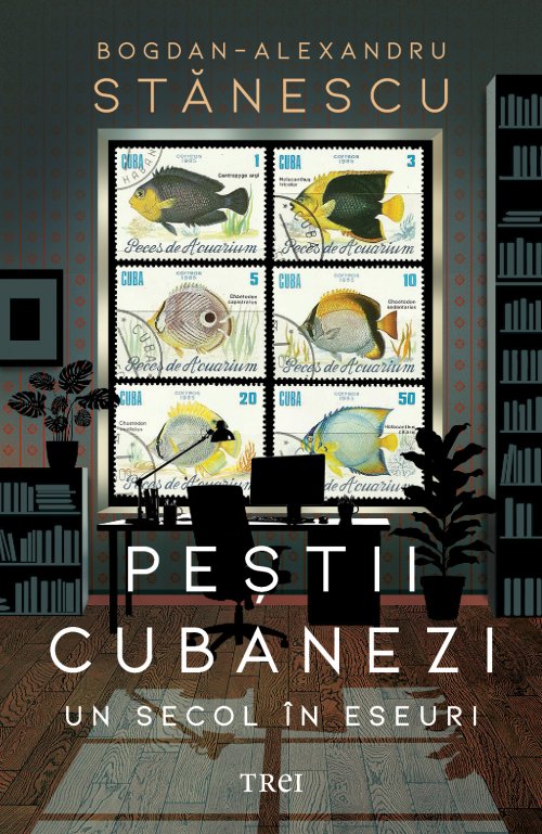 Vezi detalii pentru Peștii cubanezi - Bogdan-Alexandru Stănescu
