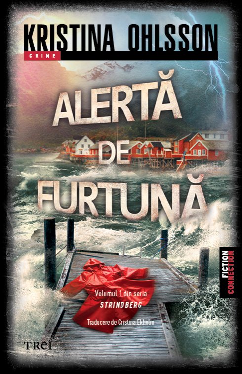 Alertă de furtună (Seria Srindberg, vol.1) - Kristina Ohlsson