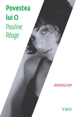 Povestea lui o - pauline réage