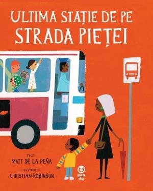 Ultima stație de pe Strada Pieței - Matt de la Peña