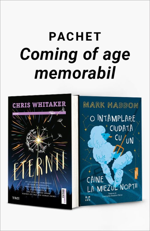 Pachet Coming of age memorabil. Eternii/O întâmplare ciudată cu un câine la miezul nopţii - Chris Whitaker