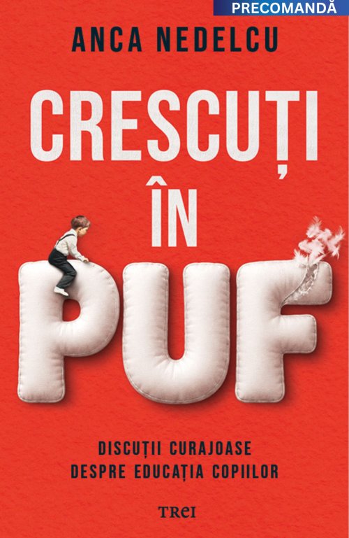 Crescuți în puf - Anca Nedelcu