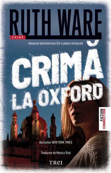  Crimă la Oxford - Ruth Ware