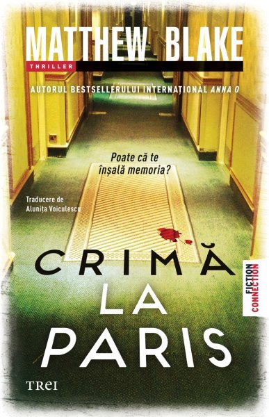 Crimă la Paris - Matthew Blake