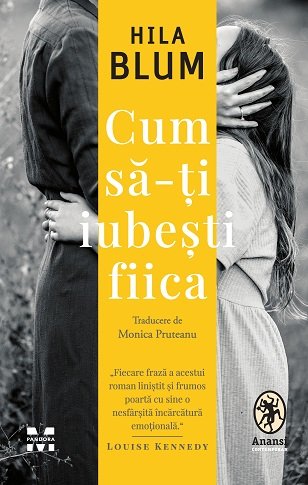 Cum să-ți iubești fiica - Hila Blum