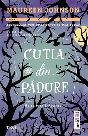 Cutia din pădure - Maureen Johnson