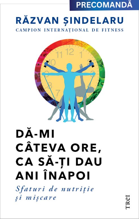 Dă-mi câteva ore, ca să-ţi dau ani înapoi - Răzvan Șindelaru