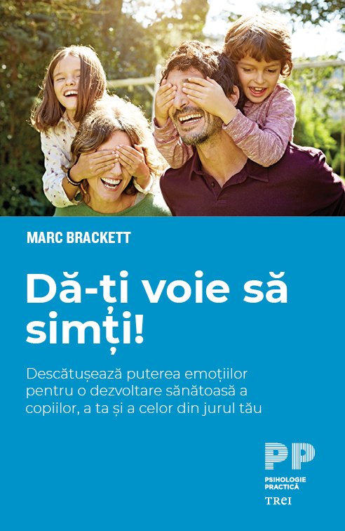 Dă-ți voie să simți! - Marc Brackett