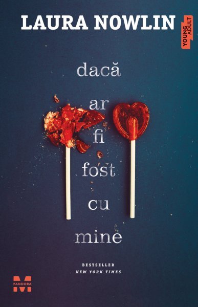 Dacă ar fi fost cu mine - Laura Nowlin