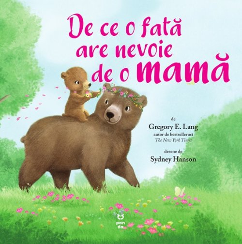 De ce o fată are nevoie de o mamă - Gregory E. Lang