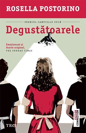 Degustătoarele - Rosella Postorino