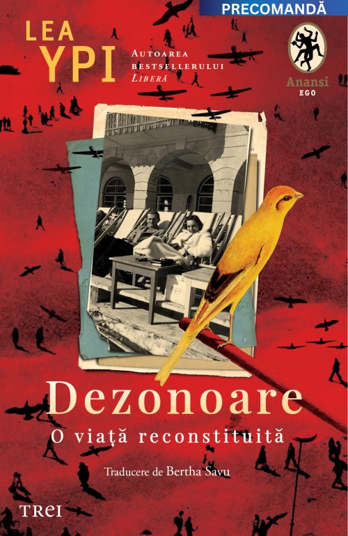 Dezonoare. O viață reconstituită - Lea Ypi