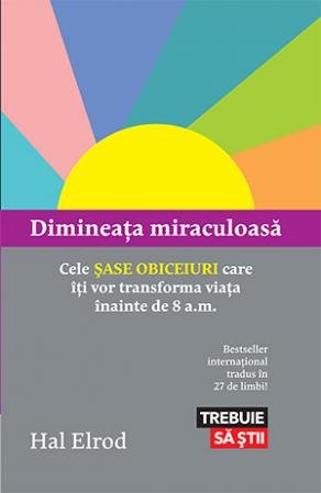 Dimineața miraculoasă - Hal Elrod