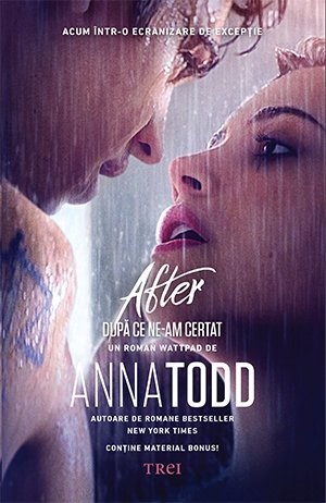 După ce ne-am certat (seria After, vol. 2, ediție tie-in) - Anna Todd