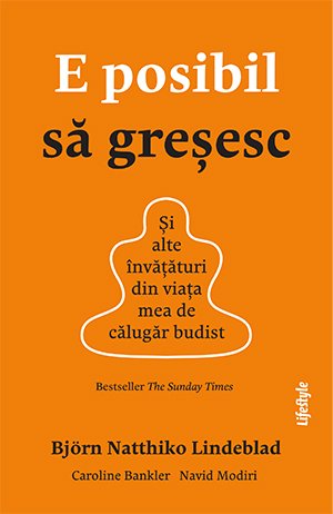 E posibil să greșesc - Björn Natthiko Lindeblad, Caroline Bankler, Navid Modiri
