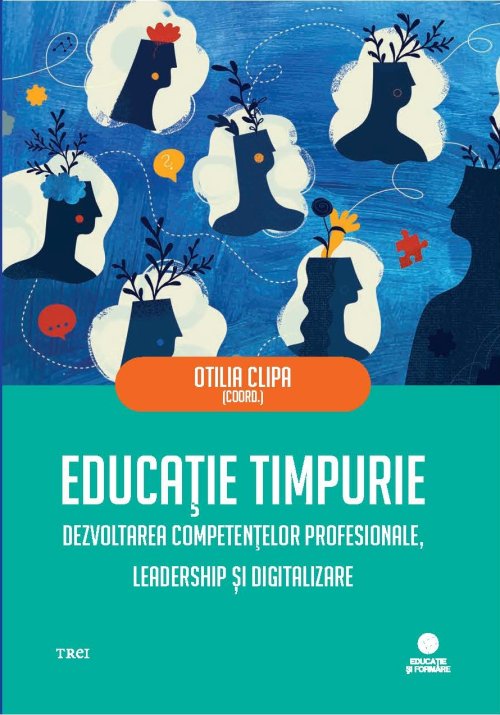 Educație timpurie - Otilia Clipa (coord.)