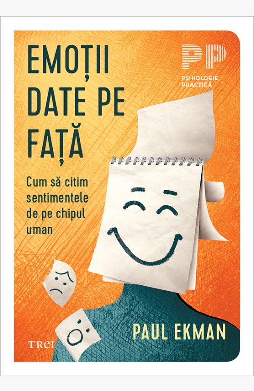 Emoţii date pe faţă - Paul Ekman