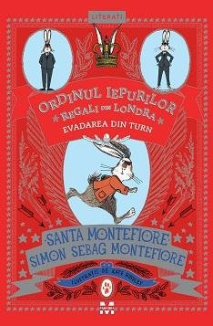 Evadarea din turn (seria Ordinul iepurilor regali din Londra, vol. 2) - Simon Sebag Montefiore
