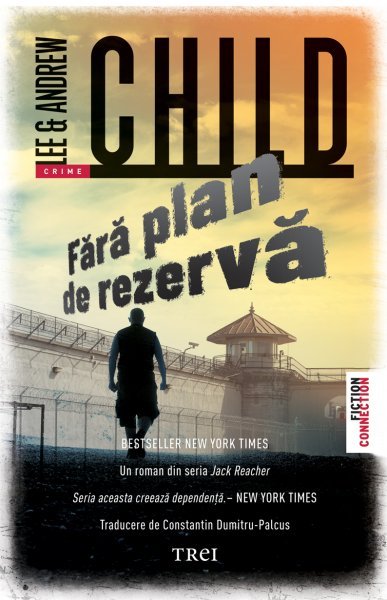 Fără plan de rezervă - Lee Child, Andrew Child