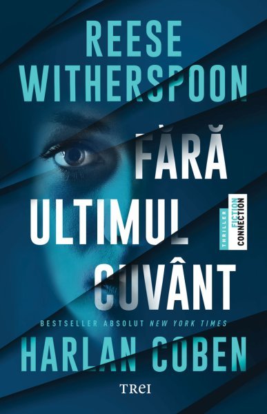 Fără ultimul cuvânt - Reese Witherspoon, Harlan Coben