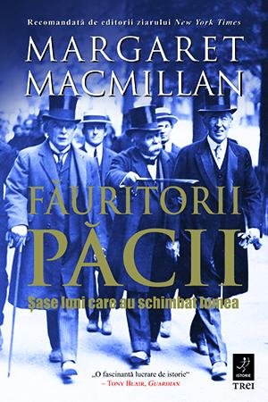Făuritorii păcii - Margaret MacMillan