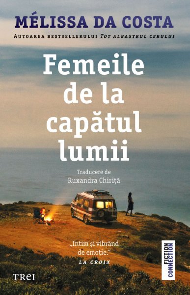 Femeile de la capătul lumii - Mélissa Da Costa