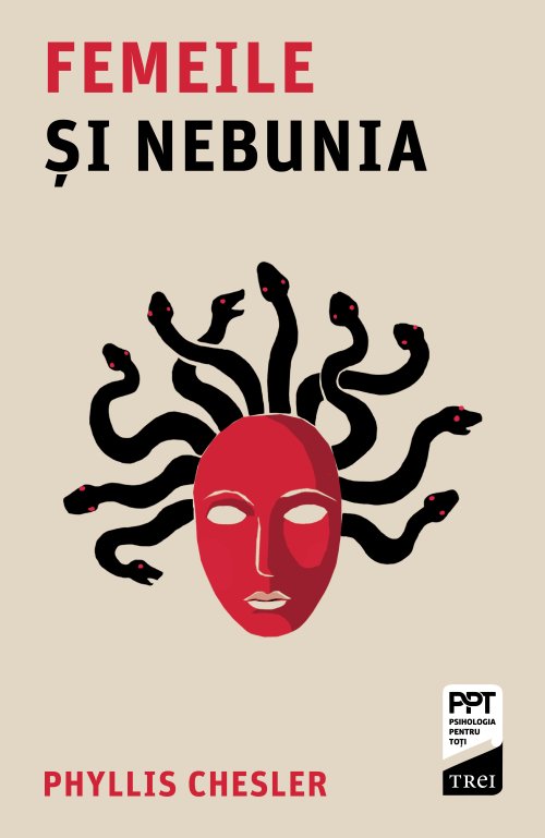 Femeile și nebunia - Phyllis Chesler